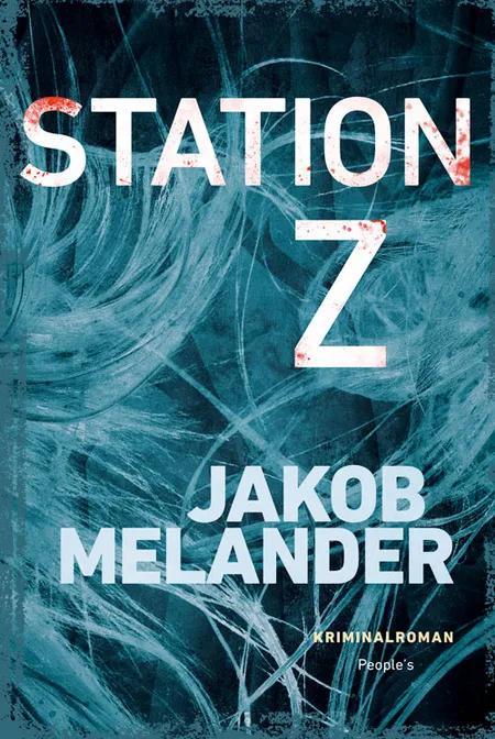 Station Z af Jakob Melander