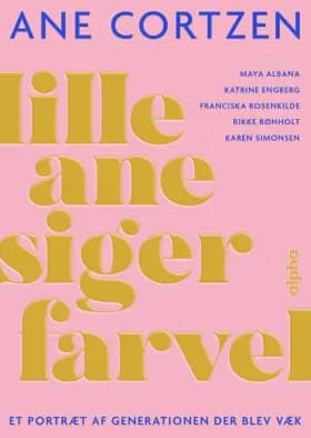 Lille Ane siger farvel af Ane Cortzen