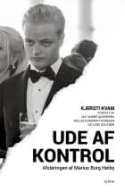 Ude af kontrol af Kjersti Kvam