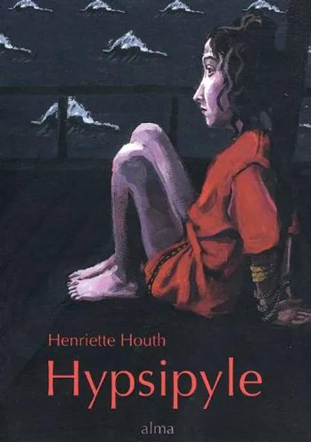 Hypsipyle af Henriette Houth