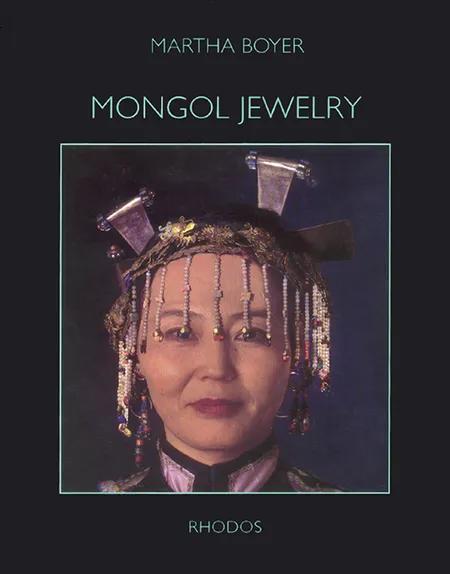 Mongol Jewelry af Martha Boyer