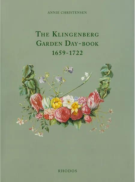 The Klingenberg garden day-book af Annie Christensen