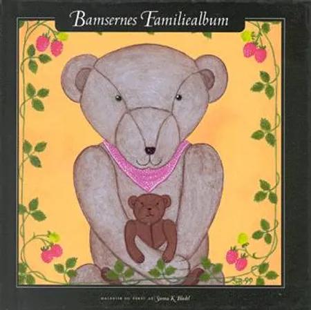 Bamsernes familiealbum af Sunna K. Blædel