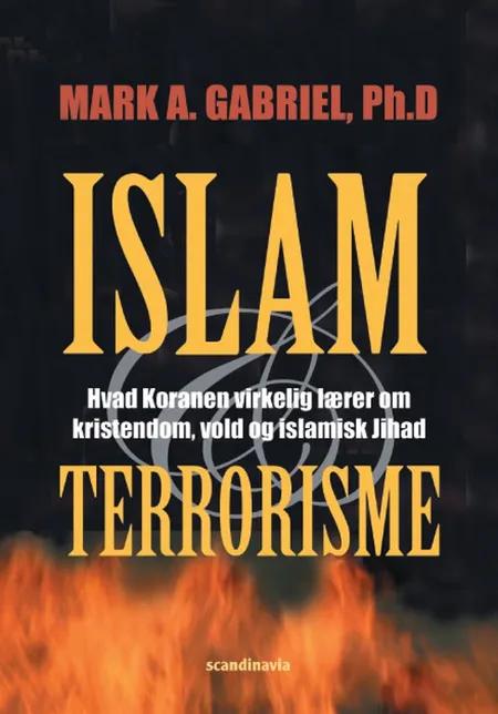 Islam og terrorisme af Mark A. Gabriel