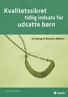 Kvalitetssikret tidlig indsats for udsatte børn