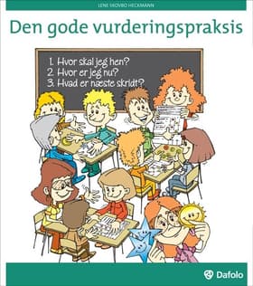 Den gode vurderingspraksis af Lene Skovbo Heckmann