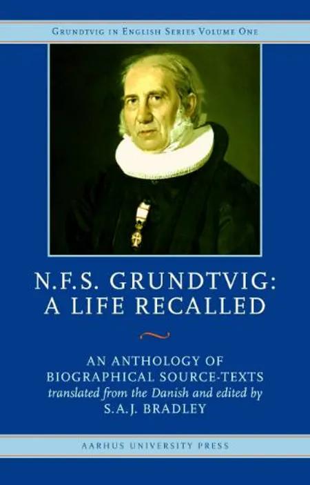 A life recalled af N. F. S. Grundtvig