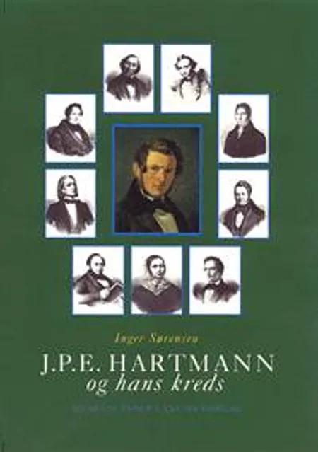 J.P.E. Hartmann og hans kreds, (Bind 1-3) 