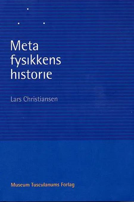 Metafysikkens historie af Lars Christiansen