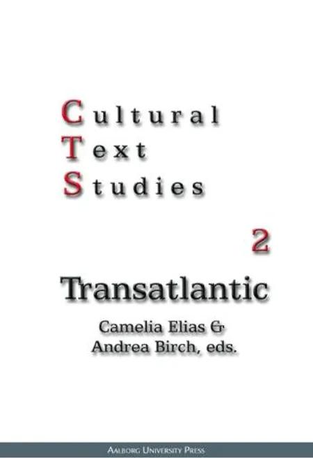 Cultural Text Studies - Transatlantic af Camelia Elias