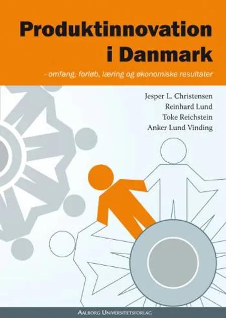 Produktinnovation i Danmark af Jesper L. Christensen