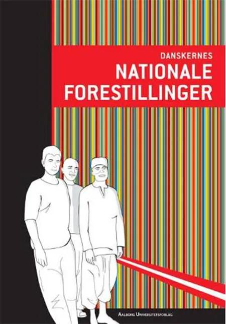 Danskernes nationale forestillinger af Christian Albrekt Larsen