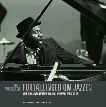Fortællinger om jazzen af Tore Mortensen