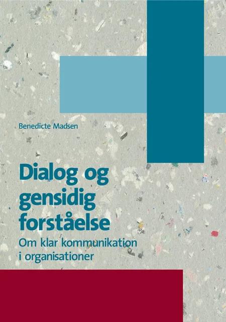 Dialog og gensidig forståelse af Benedicte Madsen