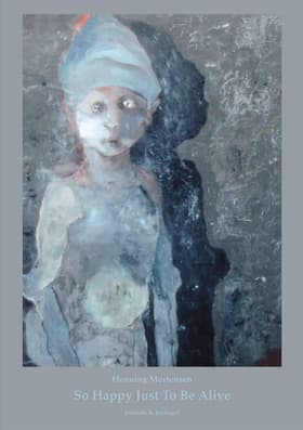 So Happy Just To Be Alive af Henning Mortensen