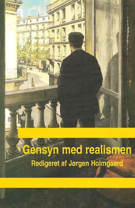 Gensyn med realismen af Jørgen Holmgaard