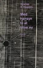 Med hensyn til at blive ny