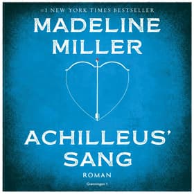 Achilleus' sang af Madeleine Miller
