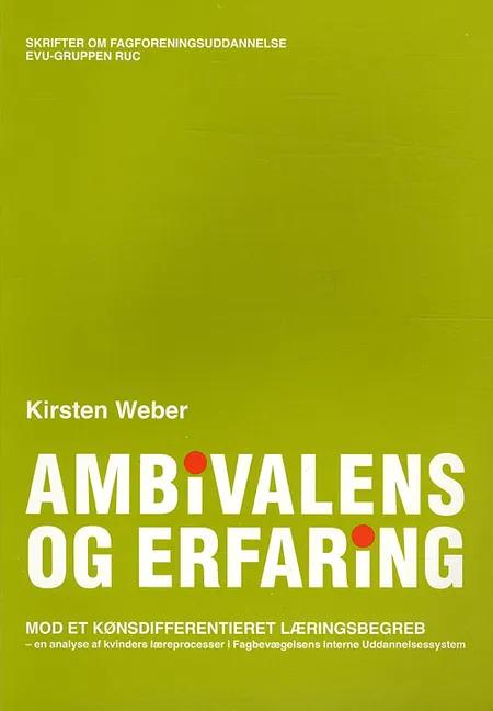 Ambivalens og erfaring af Kirsten Weber