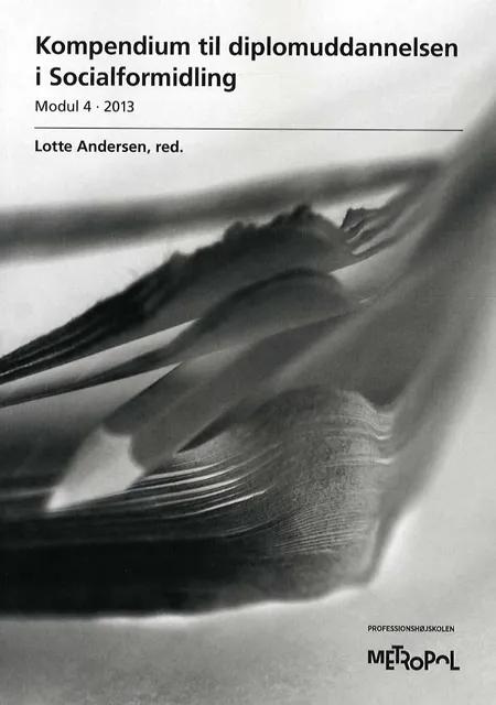 Kompendium til diplomuddannelsen i socialformidling af Lotte Andersen