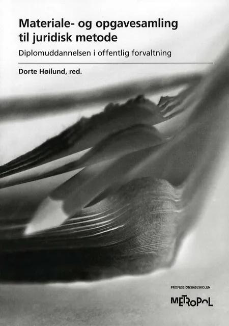 Materiale- og opgavesamling til juridisk metode af Dorte Høilund