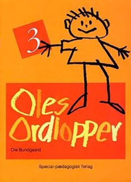Oles ordlopper 3 (5 stk.) af Ole Bundgaard