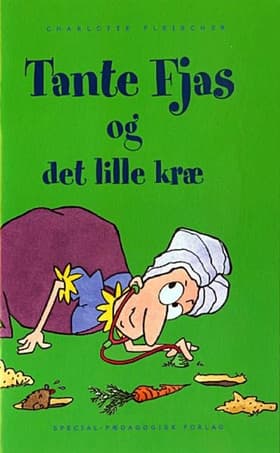 Tante Fjas og det lille kræ af .