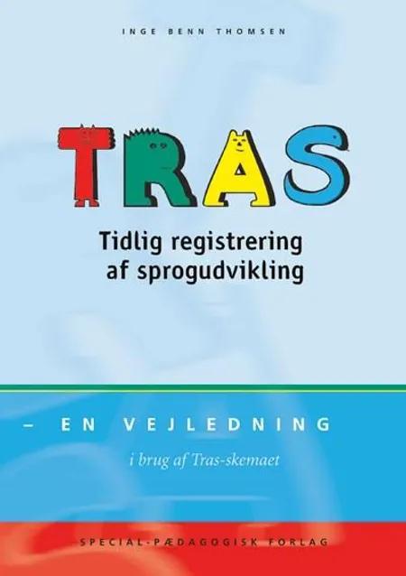 TRAS - tidlig registrering af sprogudvikling af Inge Benn Thomsen