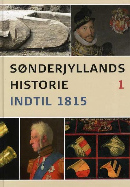 Sønderjyllands historie 1 af Orla Madsen