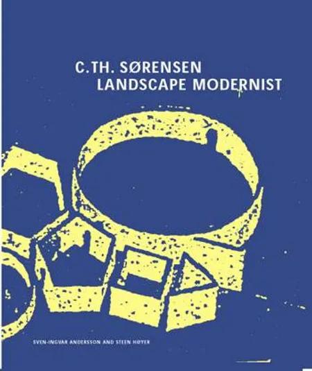 C. Th. Sørensen - Landscape modernist af Steen Høyer