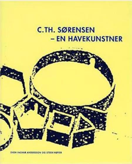 C. Th. Sørensen - en havekunstner af Steen Høyer