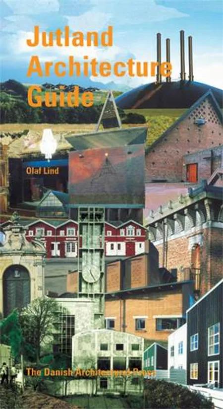 Jutland Architecture Guide af Olaf Lind