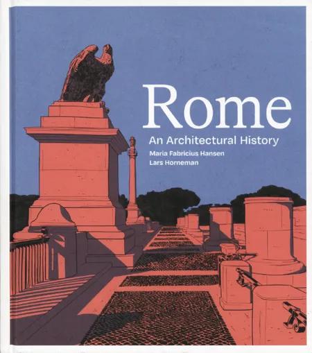 Rom - En arkitekturhistorie af Maria Fabricius Hansen