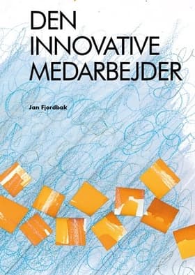Den innovative medarbejder af Jan Fjordbak