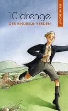 10 drenge der ændrede verden