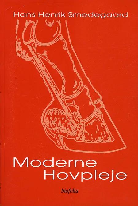 Moderne hovpleje af Hans Henrik Smedegaard