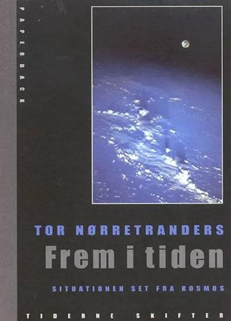 Frem i tiden af Tor Nørretranders
