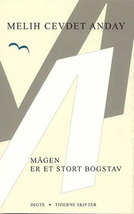 Mågen er et stort bogstav af Melih Cevdet Anday