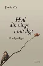 Hvil din vinge i mit digt