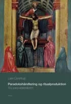 Paradokshåndtering og ritualproduktion