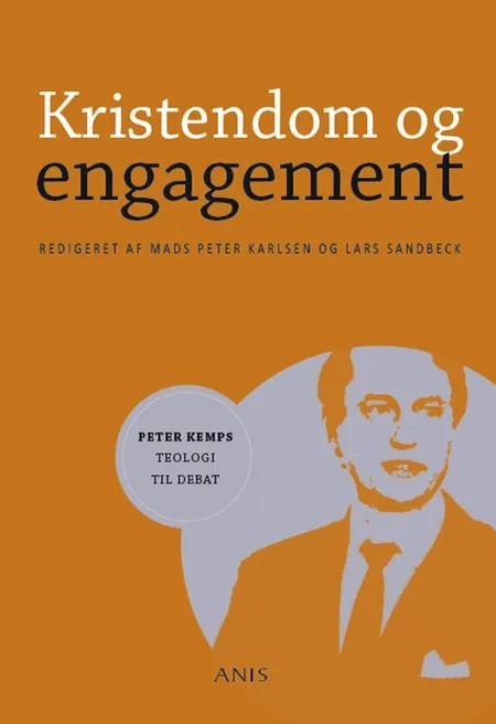 Kristendom og engagement af Mads Peter Karlsen