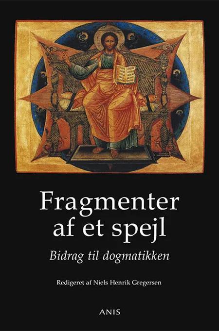 Fragmenter af et spejl af Niels Henrik Gregersen
