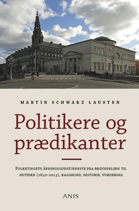 Politikere og prædikanter af Martin Schwarz Lausten