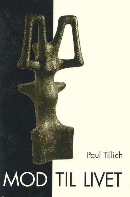 Mod til livet af Paul Tillich