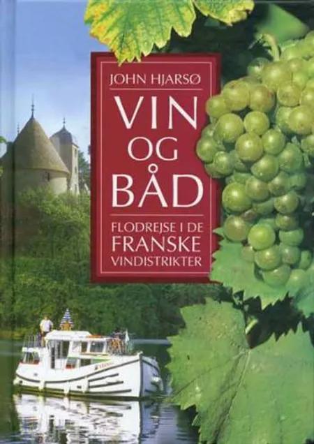 Vin og båd af John Hjarsø