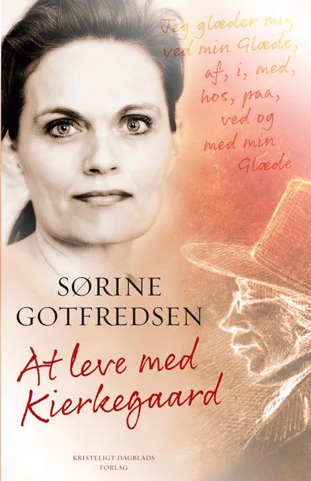 At leve med Kierkegaard af Sørine Gotfredsen