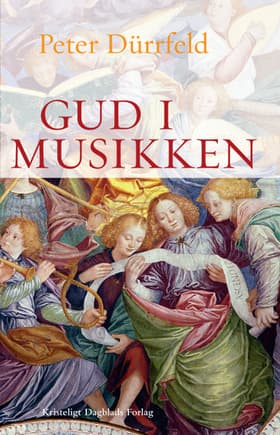 Gud i musikken af Peter Dürrfeld