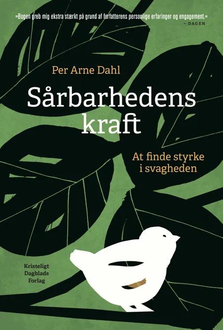 Sårbarhedens kraft af Per Arne Dahl