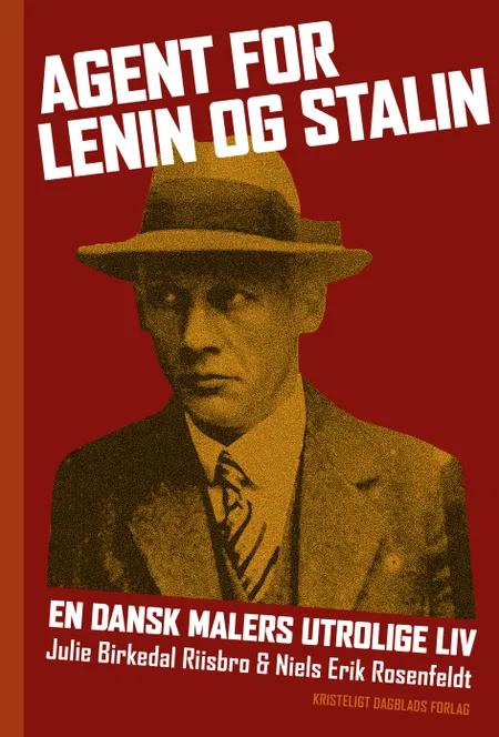 Agent for Lenin og Stalin af Julie Birkedal Riisbro