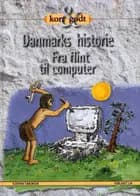 Danmarks historie - Fra flint til computer, grundbog